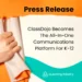 ClassDojo Becomes The All-In-One Communications Platform For K-12
